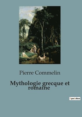 Mythologie grecque et romaine 1