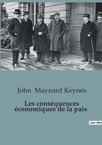 bokomslag Les conséquences économiques de la paix