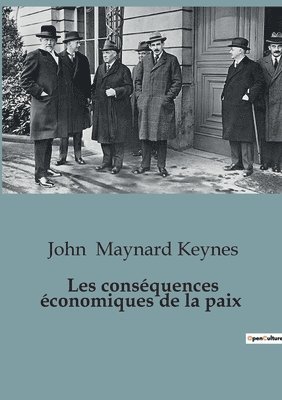 bokomslag Les conséquences économiques de la paix