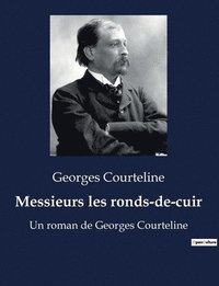 bokomslag Messieurs les ronds-de-cuir