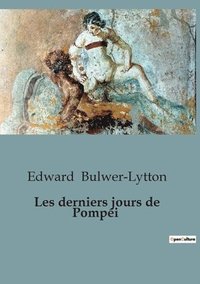 bokomslag Les derniers jours de Pompéi