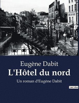 bokomslag L'Hôtel du nord