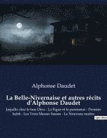 bokomslag Belle-Nivernaise et autres récits d'Alphonse Daudet
