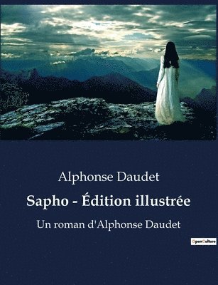 Alphonse Daudet - Sapho - Édition illustrée, Häftad