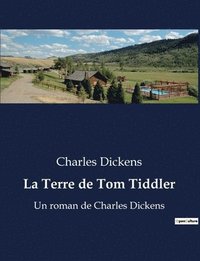 bokomslag La Terre de Tom Tiddler