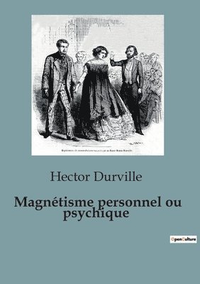 bokomslag Magnétisme personnel ou psychique