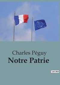 bokomslag Notre Patrie