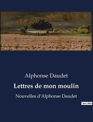 Lettres de mon moulin