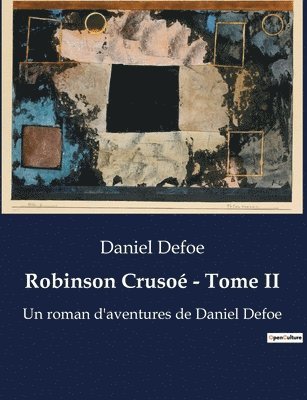 bokomslag Robinson Crusoé - Tome II