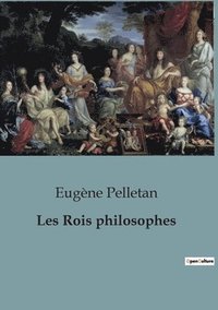 bokomslag Les Rois philosophes
