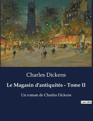 Le Magasin d'antiquites - Tome II 1