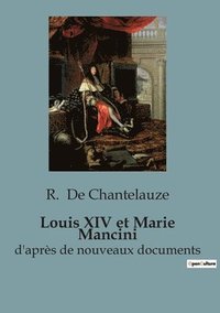 bokomslag Louis XIV et Marie Mancini