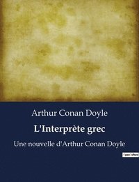 bokomslag L'Interprète grec