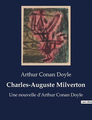 Charles-Auguste Milverton 1