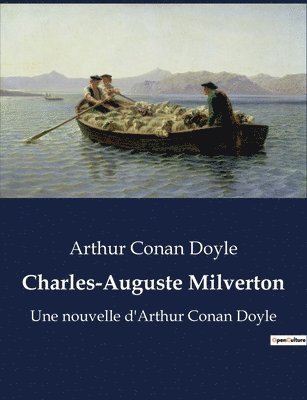 Charles-Auguste Milverton 1