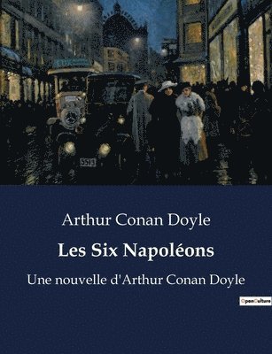 bokomslag Les Six Napoléons