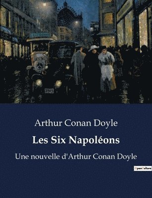 Les Six Napolons 1