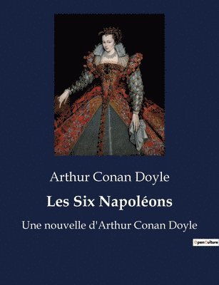 bokomslag Les Six Napoléons