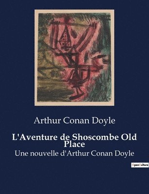 L'Aventure de Shoscombe Old Place 1