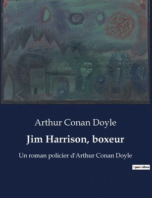 bokomslag Jim Harrison, boxeur