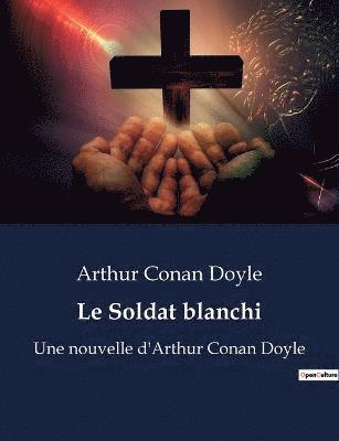 bokomslag Le Soldat blanchi