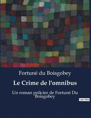 bokomslag Le Crime de l'omnibus