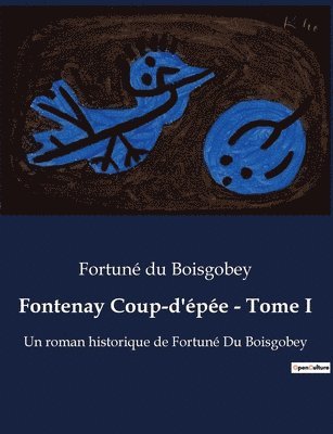 bokomslag Fontenay Coup-d'épée - Tome I
