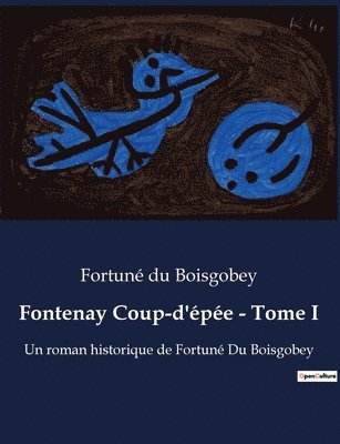 Fontenay Coup-d'epee - Tome I 1