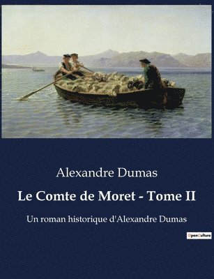 Le Comte de Moret - Tome II 1