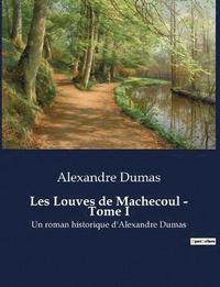bokomslag Les Louves de Machecoul - Tome I