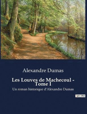 Les Louves de Machecoul - Tome I 1