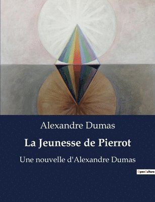 Alexandre Dumas - Jeunesse de Pierrot, Häftad