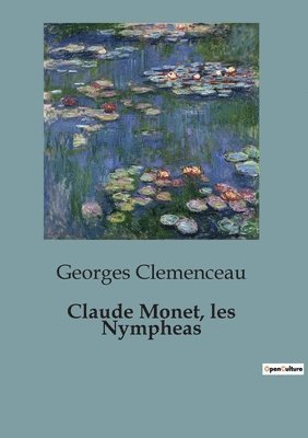 Claude Monet, les Nympheas 1