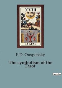 bokomslag The symbolism of the Tarot