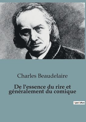 bokomslag De l'essence du rire et generalement du comique