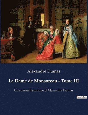 bokomslag La Dame de Monsoreau - Tome III