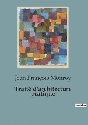 Traite d'architecture pratique 1