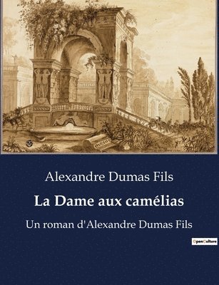 bokomslag La Dame aux camelias