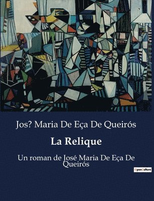 José Maria de Eça de Queirós - Relique, Häftad