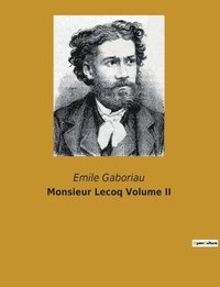 bokomslag Monsieur Lecoq Volume II
