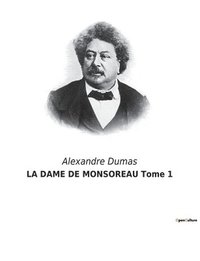 bokomslag DAME DE MONSOREAU Tome 1