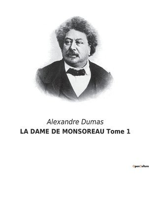 bokomslag DAME DE MONSOREAU Tome 1
