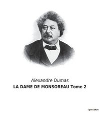 bokomslag DAME DE MONSOREAU Tome 2