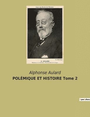 bokomslag POLEMIQUE ET HISTOIRE Tome 2