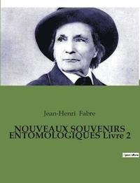 bokomslag NOUVEAUX SOUVENIRS ENTOMOLOGIQUES Livre 2