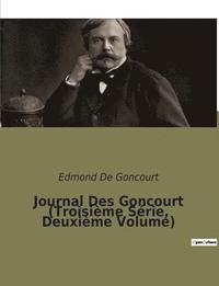 bokomslag Journal Des Goncourt (Troisieme Serie, Deuxieme Volume)
