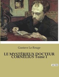 bokomslag MYSTÉRIEUX DOCTEUR CORNÉLIUS Tome I