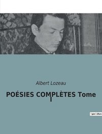 bokomslag POESIES COMPLETES Tome I