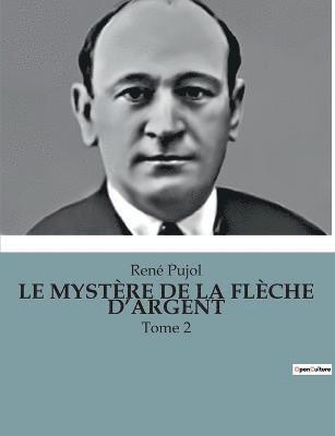 Le Mystere de la Fleche d'Argent 1