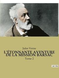 bokomslag L'Etonnante Aventure de la Mission Barsac